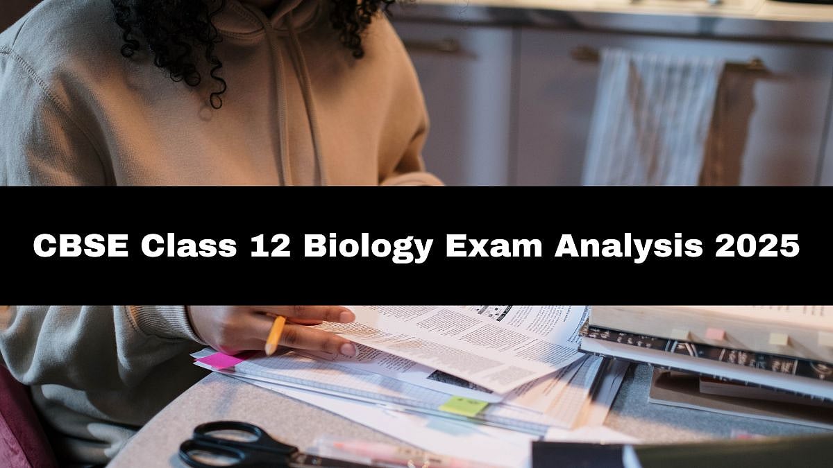 CBSE Class 12 Biology Exam Analysis 2025: Mixed Reviews On Complexity And Question Design