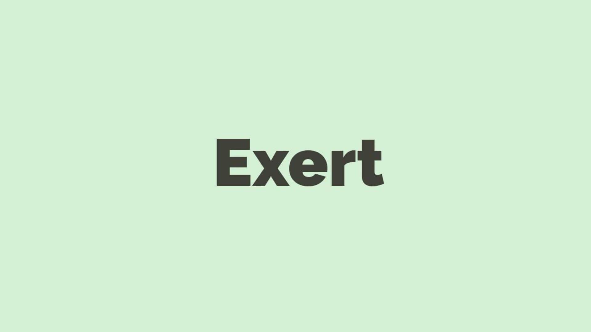 Word of the Day: Exert